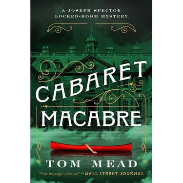 Cabaret Macabre: A Locked-Room Mystery
