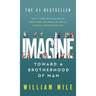 Imagine: Toward a Brotherhood of Man