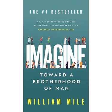 Imagine: Toward a Brotherhood of Man