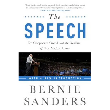 The Speech: On Corporate Greed and the Decline of Our Middle Class