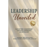 Leadership Unveiled
