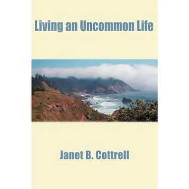 Living an Uncommon Life