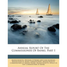 Annual Report Of The Commissioner Of Banks, Part 1