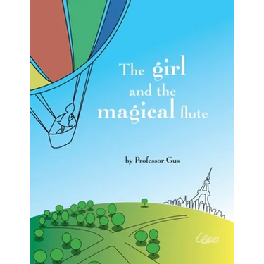 The girl and the magical flute: A bedtime story