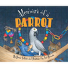 Memoirs of a Parrot