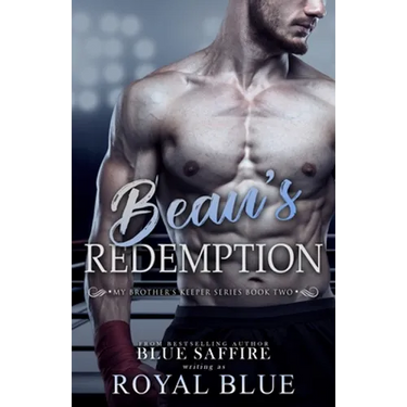 Beau's Redemption: My Brother's Keeper Series