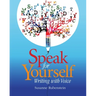 Speak for Yourself: Writing with Voice