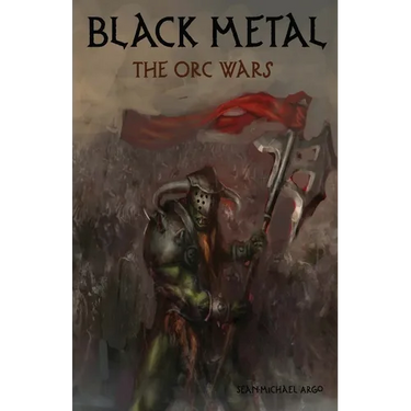Black Metal: The Orc Wars