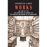 George W. Carey Works (3 Books in 1): The Chemistry of Human Life & The Tree of Life & The Chemistry and Wonders of the Human Body