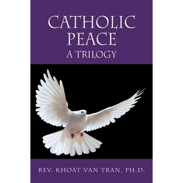 Catholic Peace: A Trilogy