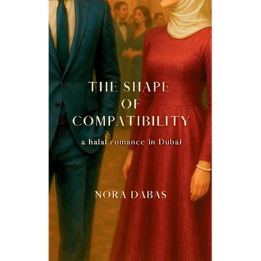 The Shape of Compatibility: a halal romance in Dubai