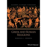 Greek and Roman Religions