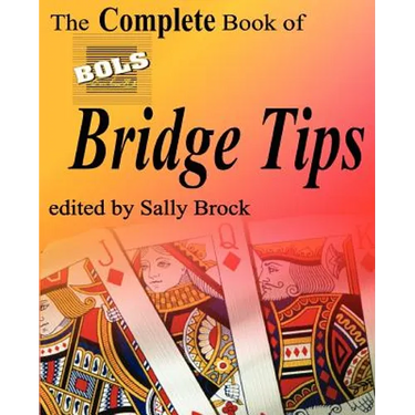 The Complete Book of Bols Bridge Tips