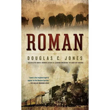 Roman: A Novel of the West