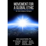 Movement for a Global Ethic: An Interreligious Dialogue