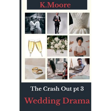 The Crash Out: Wedding Drama