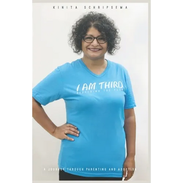 I Am Third: A Journey through Parenting and Adoption