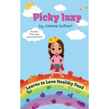 Picky Izzy Learns to Love Healthy Food