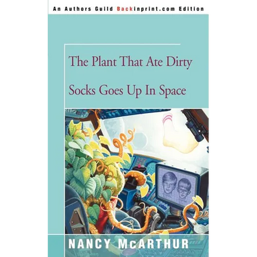 The Plant That Ate Dirty Socks Goes Up in Space