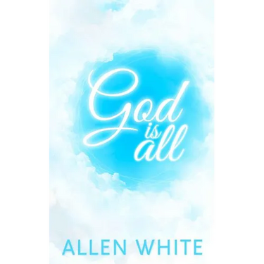 God Is All