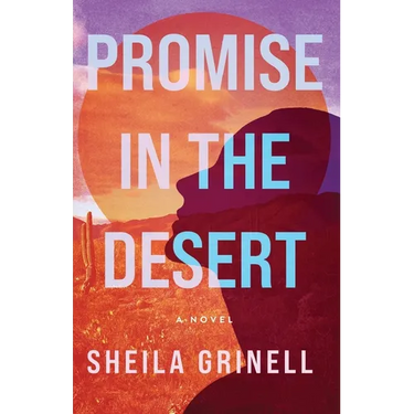 Promise in the Desert: A Sonoran Desert Novel