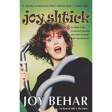 Joy Shtick: Or What Is the Existential Vacuum and Does It Come with Attachments
