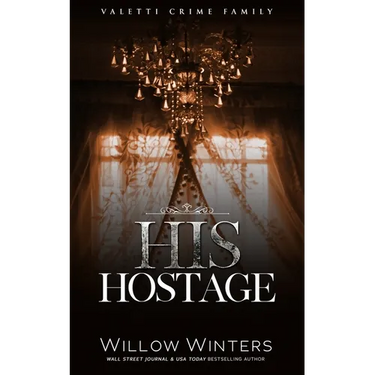 His Hostage: A Bad Boy Mafia Romance