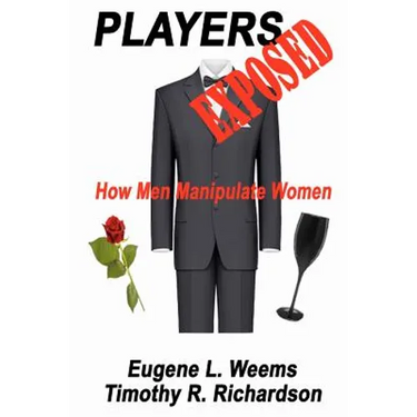 Players Exposed: How Men Manipulate Women