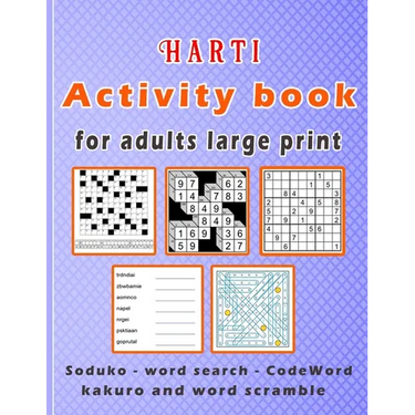Harti Activity book for adults large print: Puzzle book mixed ! Soduko, word search, CodeWord, kakuro and word scramble 110 pages