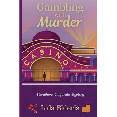 Gambling with Murder: A Southern California Mystery