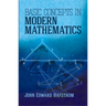 Basic Concepts in Modern Mathematics