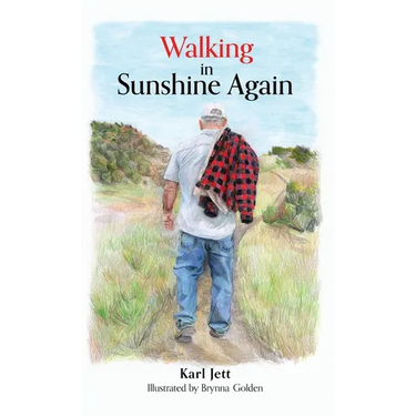 Walking in Sunshine Again