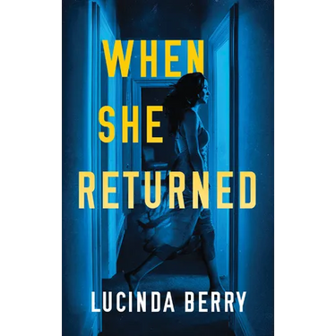 When She Returned