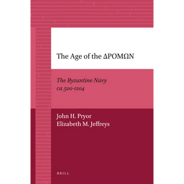The Age of the ΔΡΟΜΩΝ: The Byzantine Navy CA 500-1204