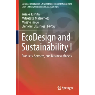 EcoDesign and Sustainability I: Products, Services, and Business Models