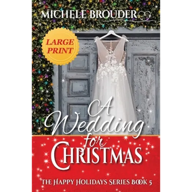 A Wedding for Christmas Large Print