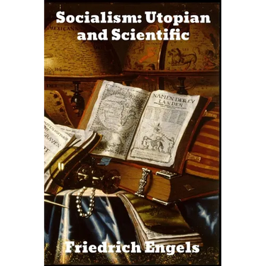 Socialism: Utopian and Scientific