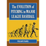 The Evolution of Pitching in Major League Baseball