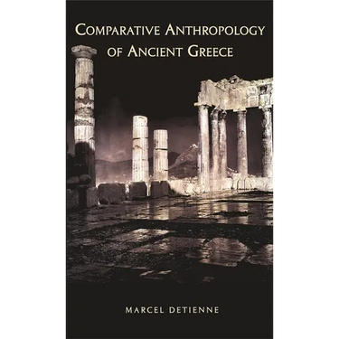 Comparative Anthropology of Ancient Greece