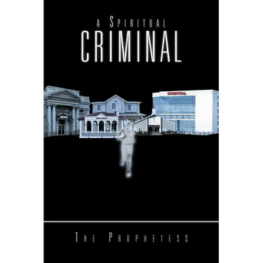 A Spiritual Criminal