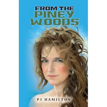 From the Piney Woods (Second Edition)