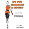 Do You Wannabe a Model?