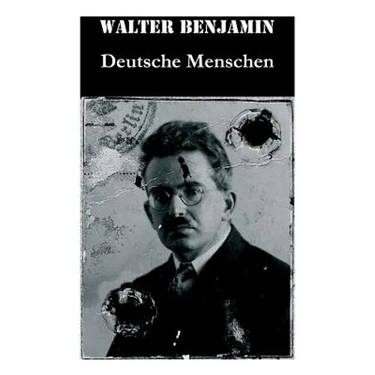 Deutsche Menschen: Das Buch versammelt 27 Briefe aus den hundert Jahren zwischen 1783 und 1883, von der Französischen Revolution bis zur Gründerzeit