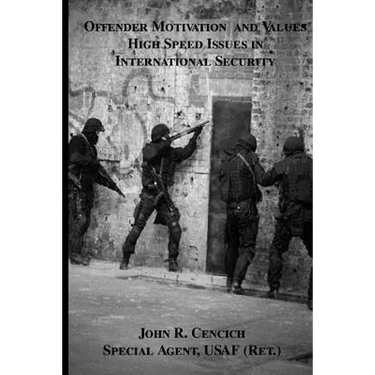 Offender Motivation and Values in International Security