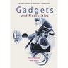 Gadgets and Necessities: An Encyclopedia of Household Innovations