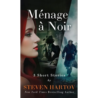 Ménage à Noir: 3 Short Stories