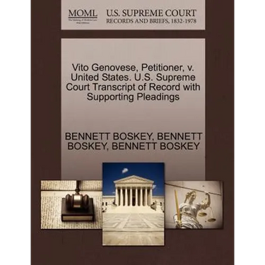 Vito Genovese, Petitioner, V. United States. U.S. Supreme Court Transcript of Record with Supporting Pleadings