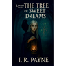 The Tree Of Sweet Dreams