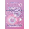 Restoration of the Human Organism through Concentration on Numbers