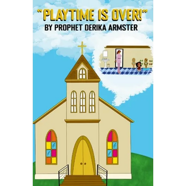 Playtime Is Over